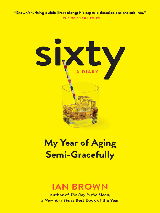 Title details for Sixty by Ian Brown - Wait list